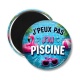 Magnet's - j'peux pas j'ai piscine