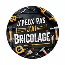 j'peux pas j'ai bricolage
