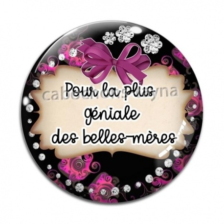 Cabochon Verre - pour la plus géniale des belles mères
