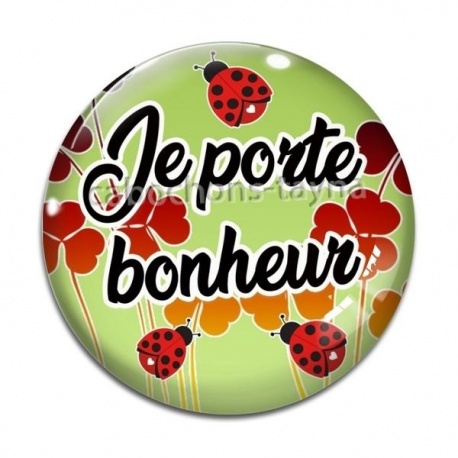 Cabochon Verre - je porte bonheur