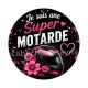 je suis une super motarde