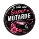 Cabochon Résine - je suis une super motarde