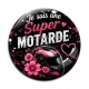 Cabochon Verre - je suis une super motarde