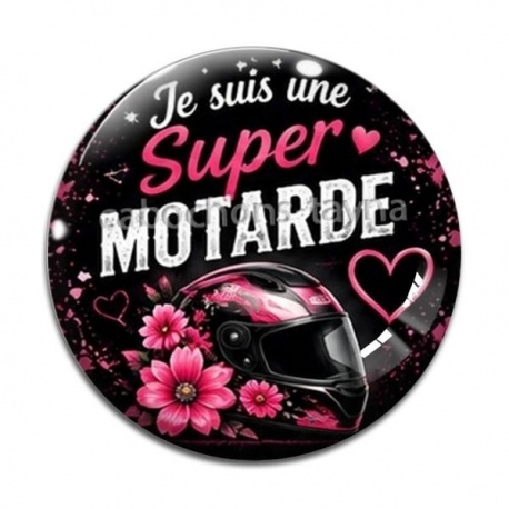 Cabochon Verre - je suis une super motarde
