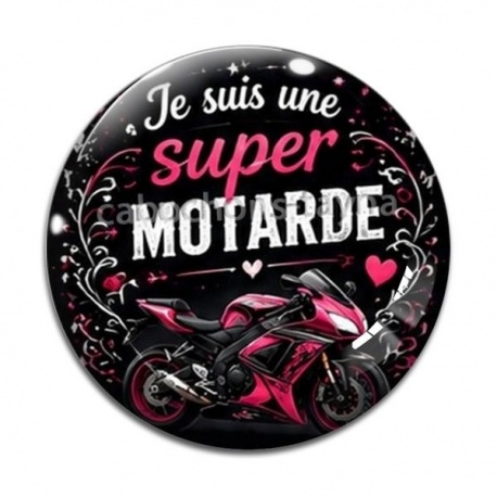 Cabochon Verre - je suis une super motarde