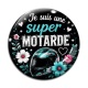 Cabochon Verre - je suis une super motarde