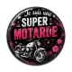 Cabochon Résine - je suis une super motarde