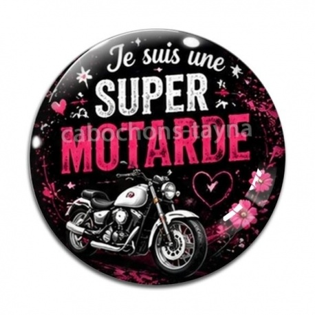Cabochon Verre - je suis une super motarde