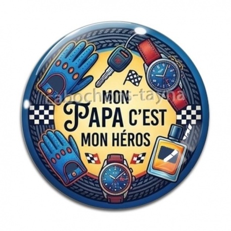Cabochon Verre - mon papa c'est mon héros