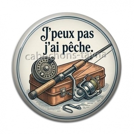 Cabochon Résine - j'peux pas j'ai pêche