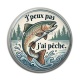 Cabochon Résine - j'peux pas j'ai pêche