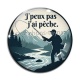 Cabochon Verre -  j'peux pas j'ai pêche