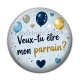 Cabochon Résine - veux tu être mon parrain