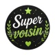super voisin