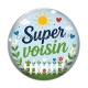 Cabochon Verre - super voisin