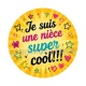 je suis une nièce super cool