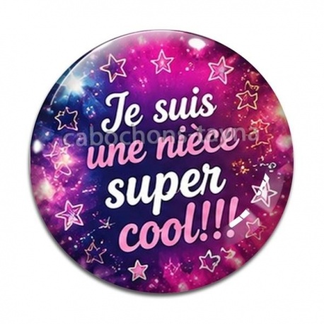 Cabochon Verre - je suis une nièce super cool