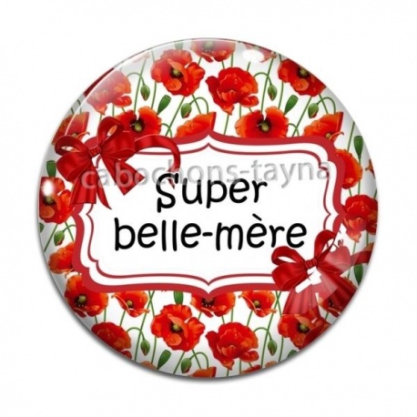 Cabochon Verre - super belle mère