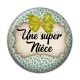 Cabochon Résine - une super nièce