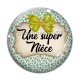 Cabochon Verre - une super nièce