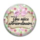 Cabochon Verre - une nièce extraordinaire