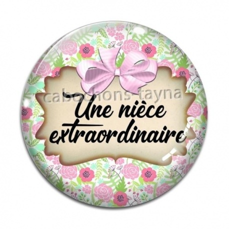 Cabochon Verre - une nièce extraordinaire