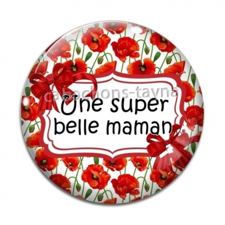 Cabochon Verre - super belle maman