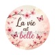 la vie est belle