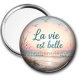 Miroir de poche - la vie est belle