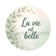 la vie est belle