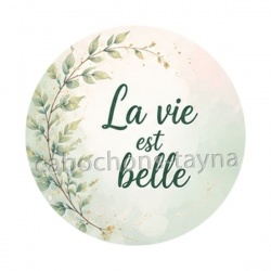 la vie est belle