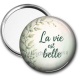 Miroir de poche - la vie est belle