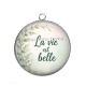 Pendentif Cabochon Argent - la vie est belle