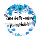 belle mère formidable