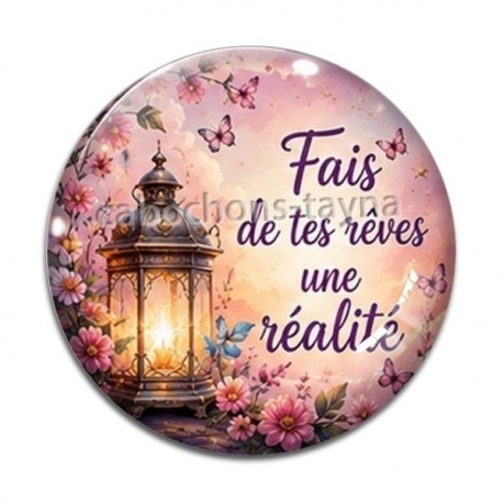 Cabochon Verre - fais de tes rêves une réalité