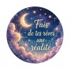 fais de tes rêves une réalité