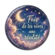Cabochon Résine - fais de tes rêves une réalité