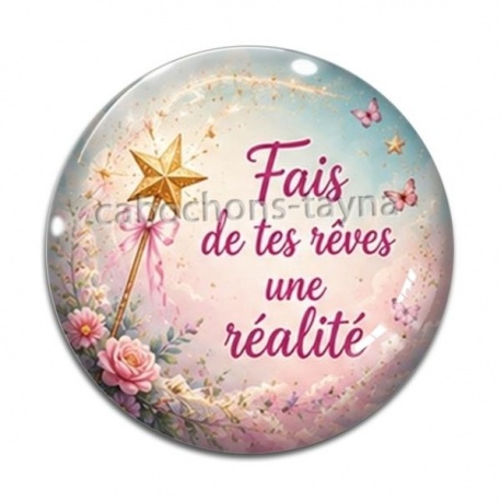 Cabochon Verre - fais de tes rêves une réalité