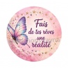 fais de tes rêves une réalité