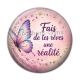Cabochon Résine - fais de tes rêves une réalité