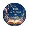 fais de tes rêves une réalité