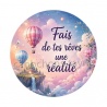 fais de tes rêves une réalité