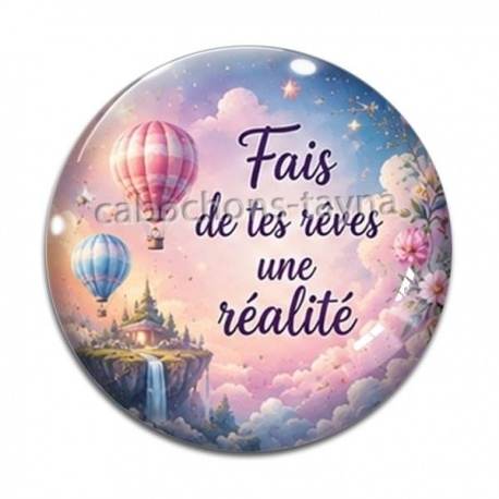 Cabochon Verre - fais de tes rêves une réalité