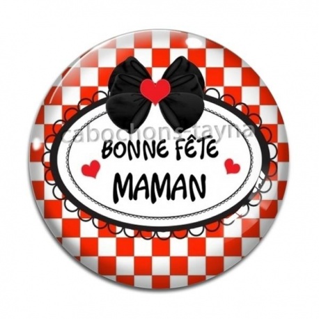 Cabochon Verre - bonne fête maman