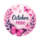 Octobre Rose – Cabochon verre ou résine – Badge, porte-clés, magnet, miroir
