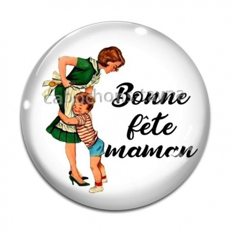 Cabochon Verre - bonne fête maman