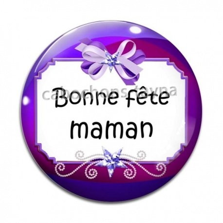 Cabochon Verre - bonne fête maman