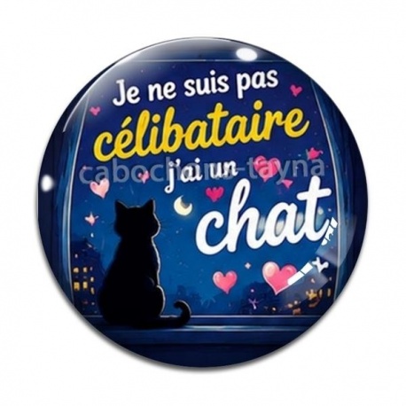 Cabochon Verre - je ne suis pas célibataire j'ai un chat