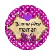 bonne fête maman
