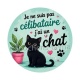 je ne suis pas célibataire j'ai un chat